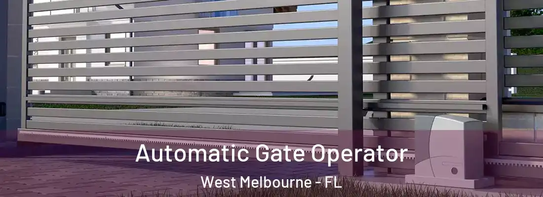  Automatic Gate Operator West Melbourne - FL