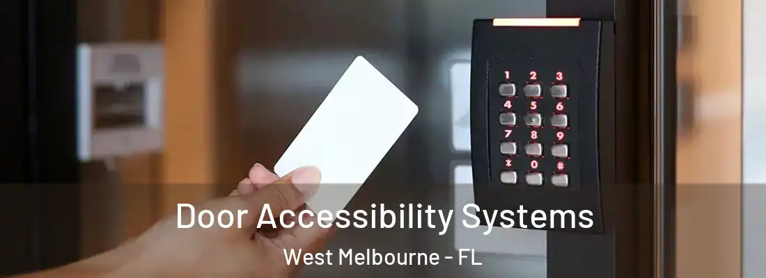  Door Accessibility Systems West Melbourne - FL