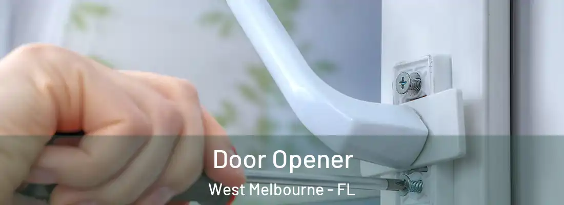  Door Opener West Melbourne - FL