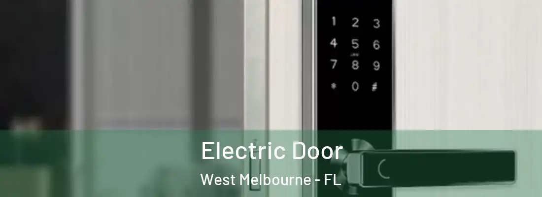  Electric Door West Melbourne - FL