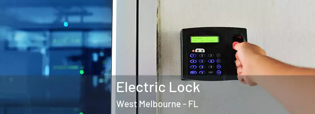  Electric Lock West Melbourne - FL