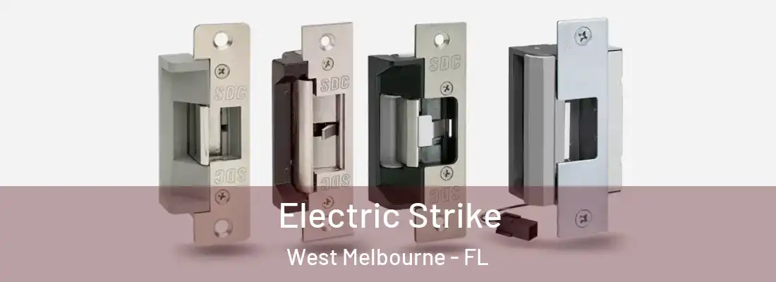  Electric Strike West Melbourne - FL