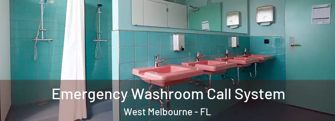  Emergency Washroom Call System West Melbourne - FL