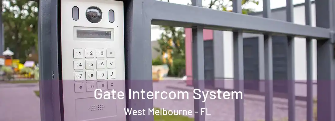  Gate Intercom System West Melbourne - FL
