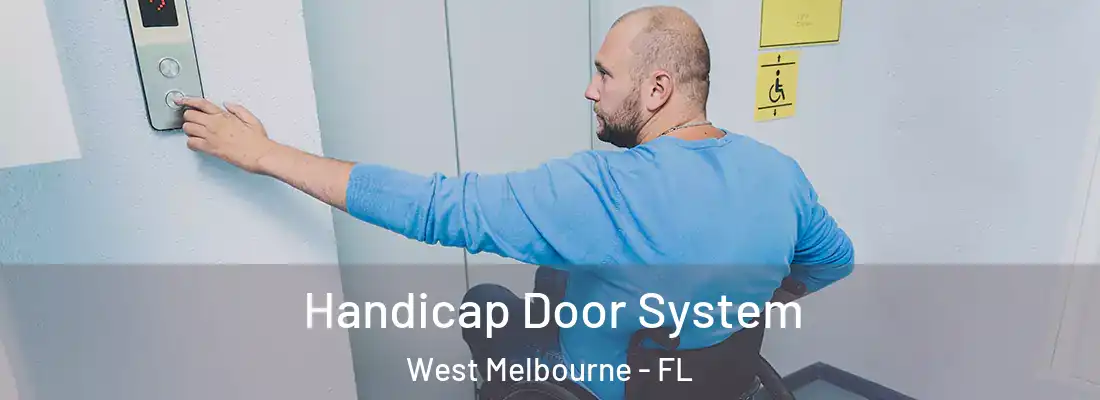 Handicap Door System West Melbourne - FL
