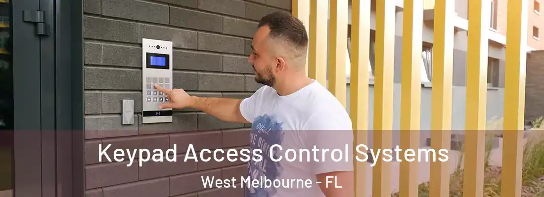  Keypad Access Control Systems West Melbourne - FL
