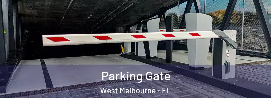  Parking Gate West Melbourne - FL