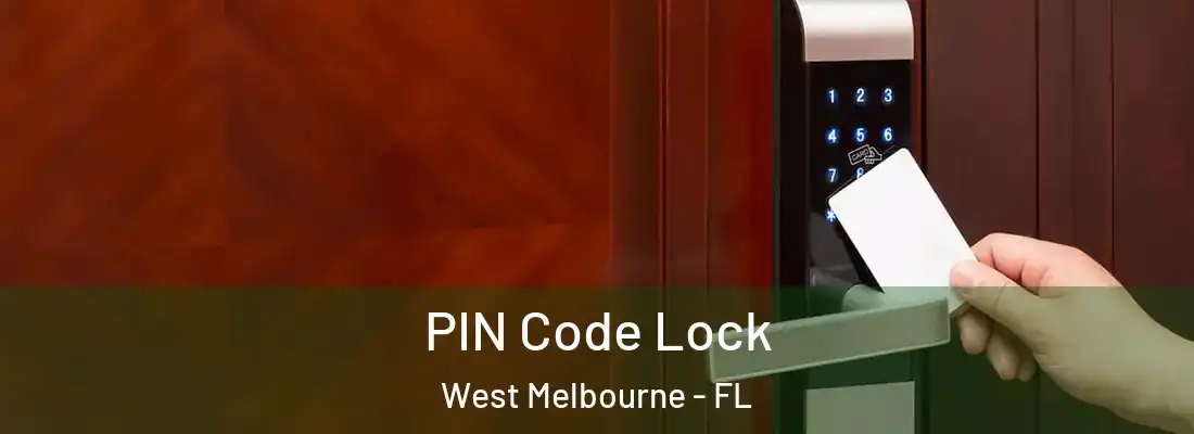  PIN Code Lock West Melbourne - FL
