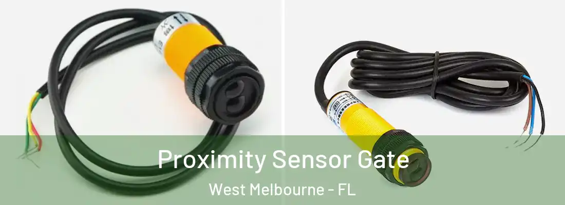  Proximity Sensor Gate West Melbourne - FL