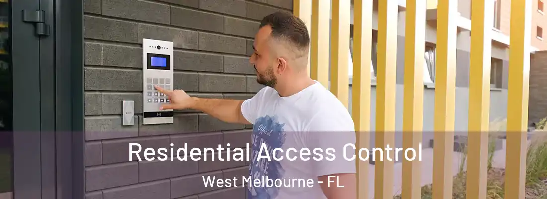  Residential Access Control West Melbourne - FL