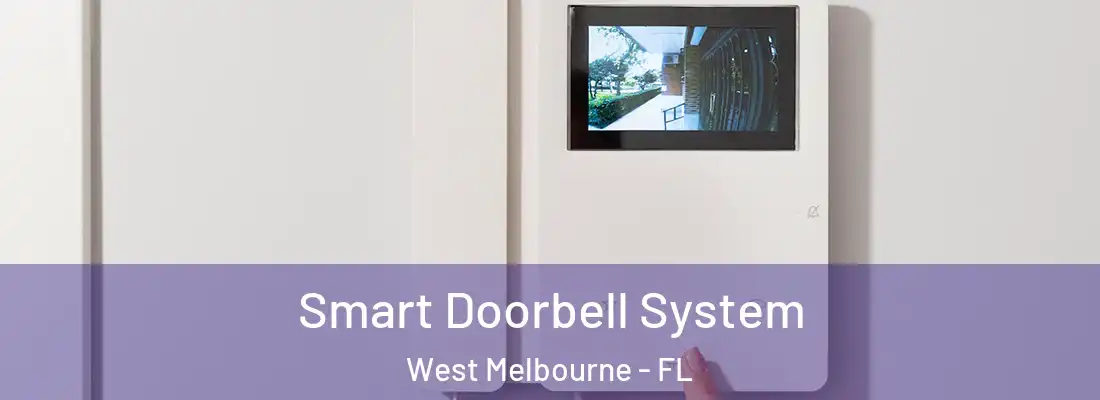  Smart Doorbell System West Melbourne - FL