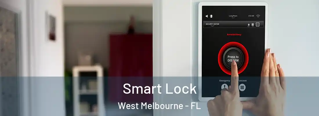  Smart Lock West Melbourne - FL